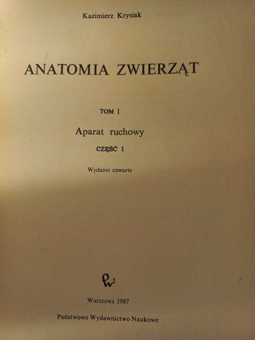 Anatomia zwierząt, Kazimierz Krysiak, tom1 (część 1,2,3)