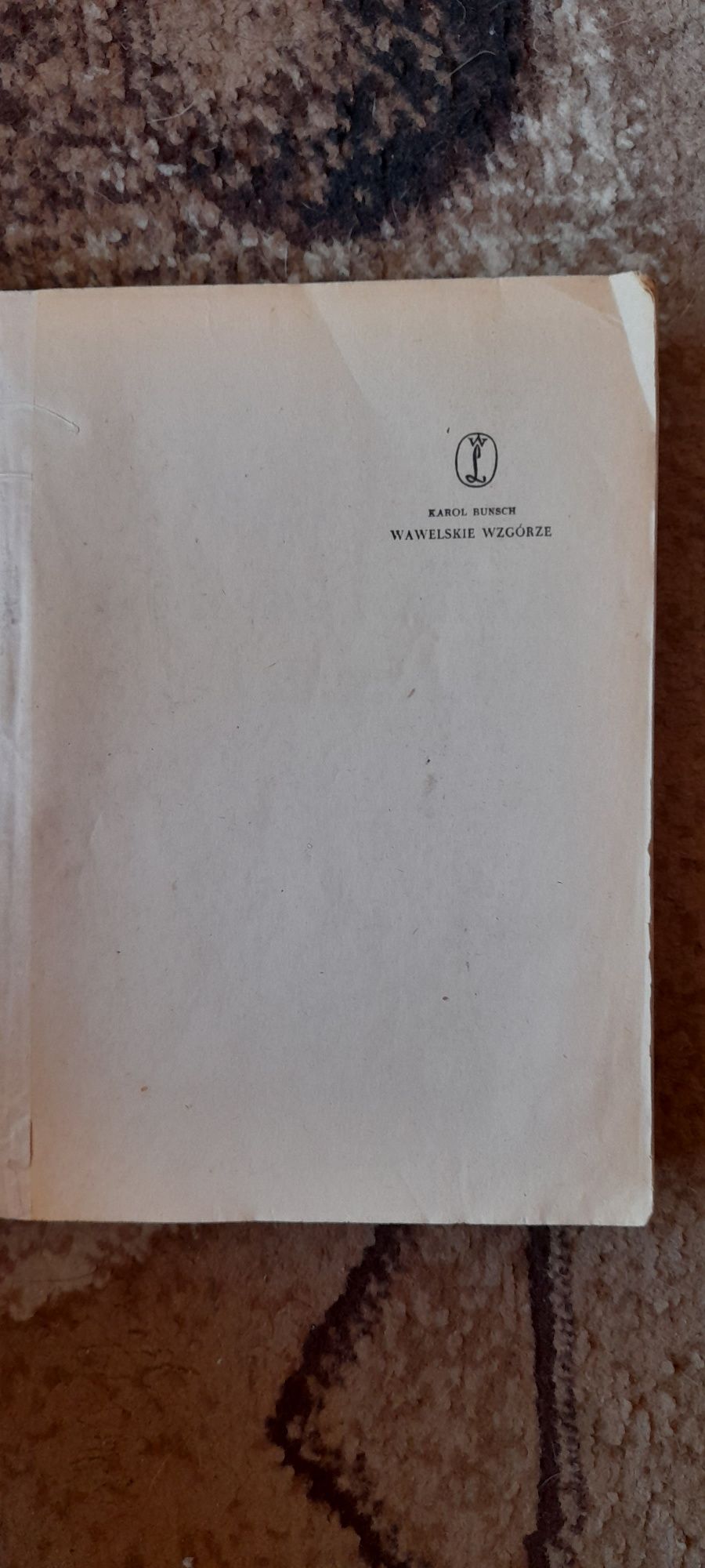 Wawelskie wzgórze - Karol Bunsch wyd III 1956