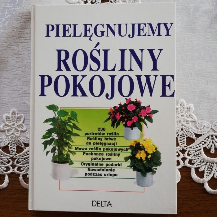 Pielęgnujemy rośliny pokojowe Jurgen Wolff książka