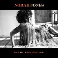 Norah Jones. Pick Me Up The Floor PL CD (Nowa w folii)