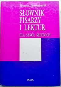 Słownik pisarzy i lektór dla szkół - Tomasz Januszewski, wyd. 1998