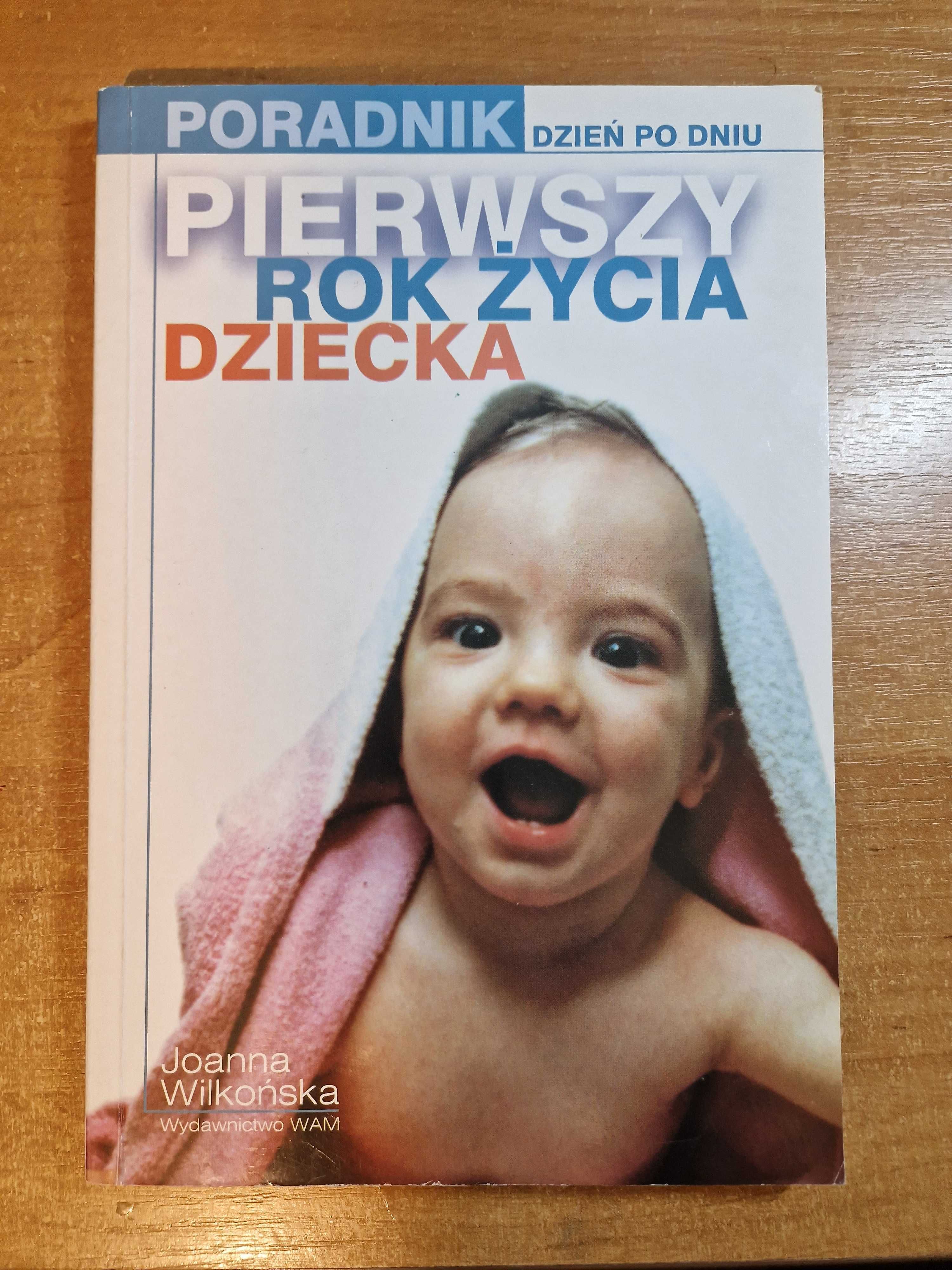 ,,Pierwszy rok życia dziecka" Joanna Wikońska