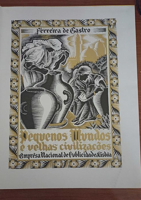 Ferreira de Castro: Pequenos mundos e velhas civilizações