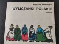 Wyliczanki polskie. Krystyna Pisarkowa. Ossolineum