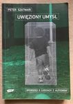 Uwięziony umysł. Opowieść o ludziach z autyzmem Peter Szatmari