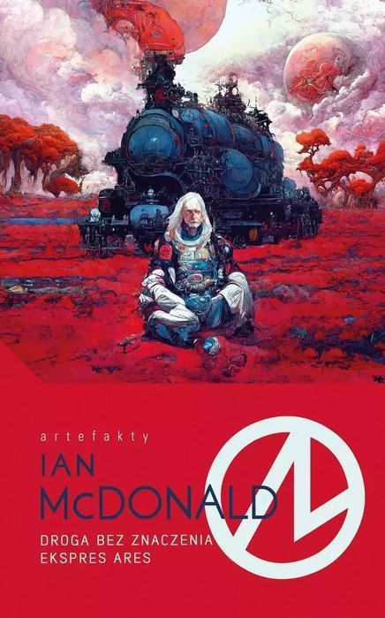 Droga Bez Znaczenia / Ekspres Ares Ian Mcdonald