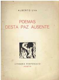 11577 Poemas desta paz ausente de Alberto Uva.