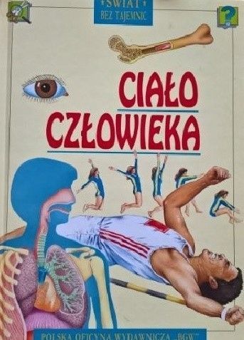 Ciało Człowieka - Świat Bez Tajemnic Jackie Gaff