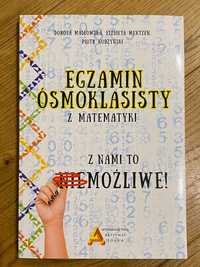 Egzamin ósmoklasisty z matematyki. Z nami to możliwe.