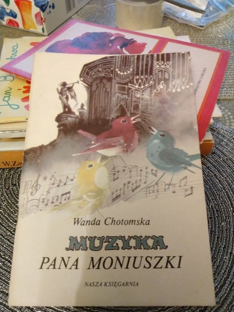 Muzyka pana Moniuszki. 1987r. W. Chotomska