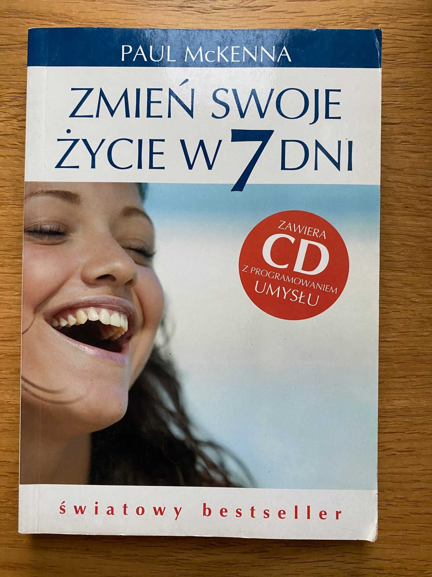 Zmień życie w 7 dni  autor Paul McKenna