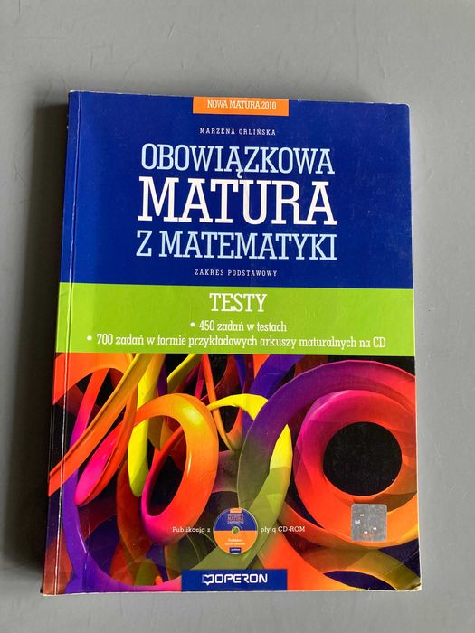 Obowiązkowa matura z matematyki. Zakres podstawowy. Testy