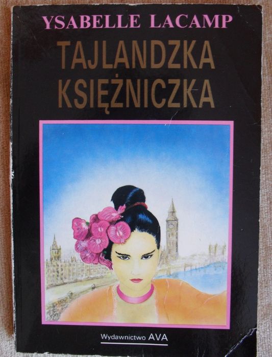 Ysabelle Lacamp - Tajlandzka księżniczka