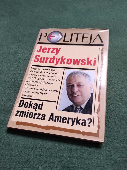 Dokąd zmierza Ameryka? - Jerzy Surdykowski | NOWA