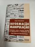 Informação Manipulação, de Alain Woodrow