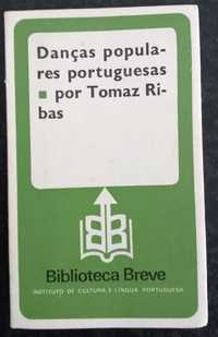 Tomaz Ribas- Danças Populares Portuguesas [Biblioteca Breve]