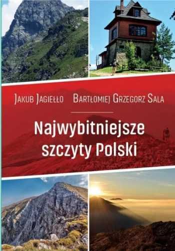 Najwybitniejsze szczyty Polski. Przewodnik - Jakub Jagiełło, Bartłomi