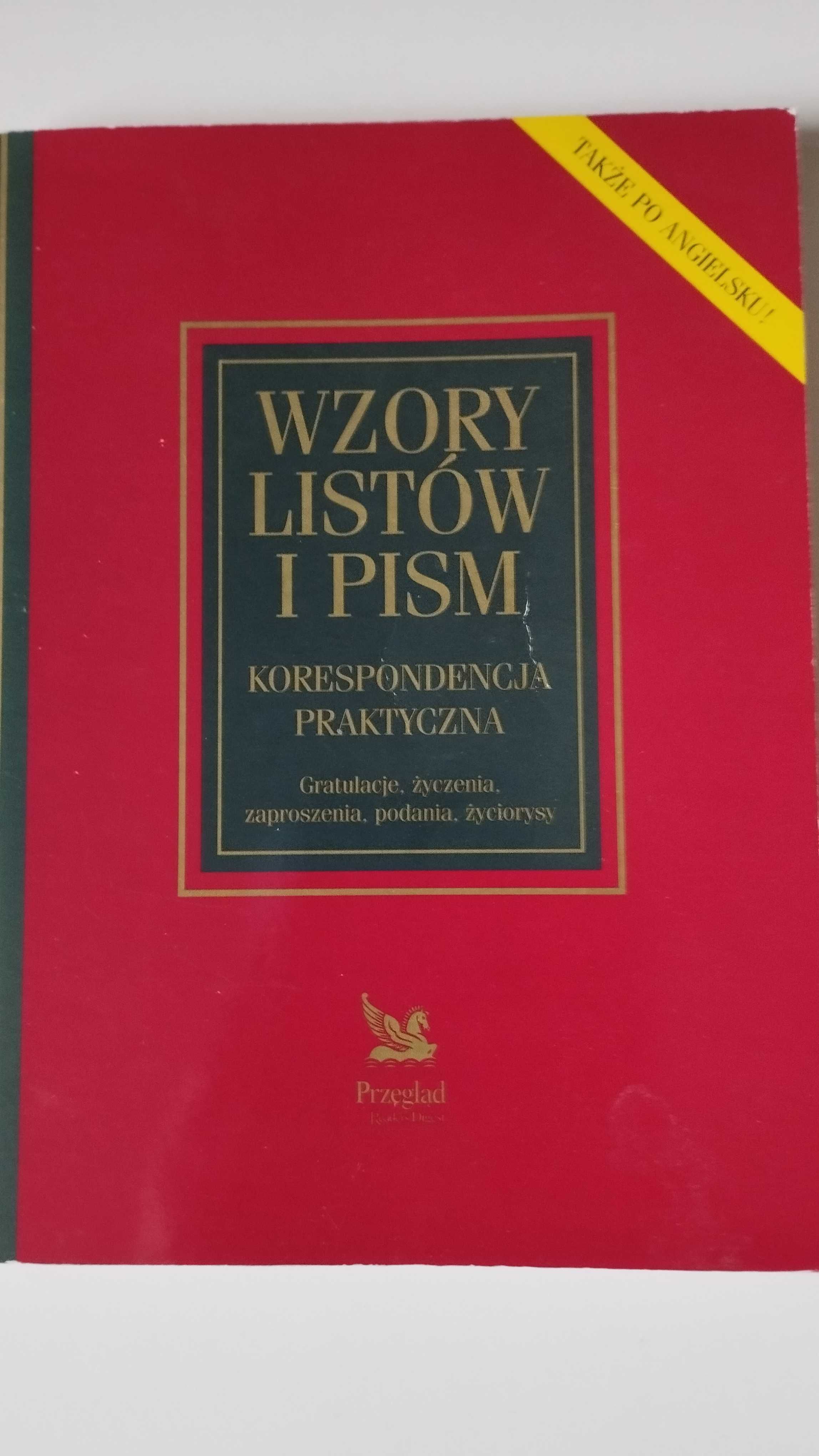 Jak dobrze mówić i pisać po polsku Andrzej Markowski + wzory listów