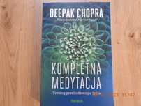 Kompletna medytacja Trening przebudzonego życia Deepak Chopra NOWA