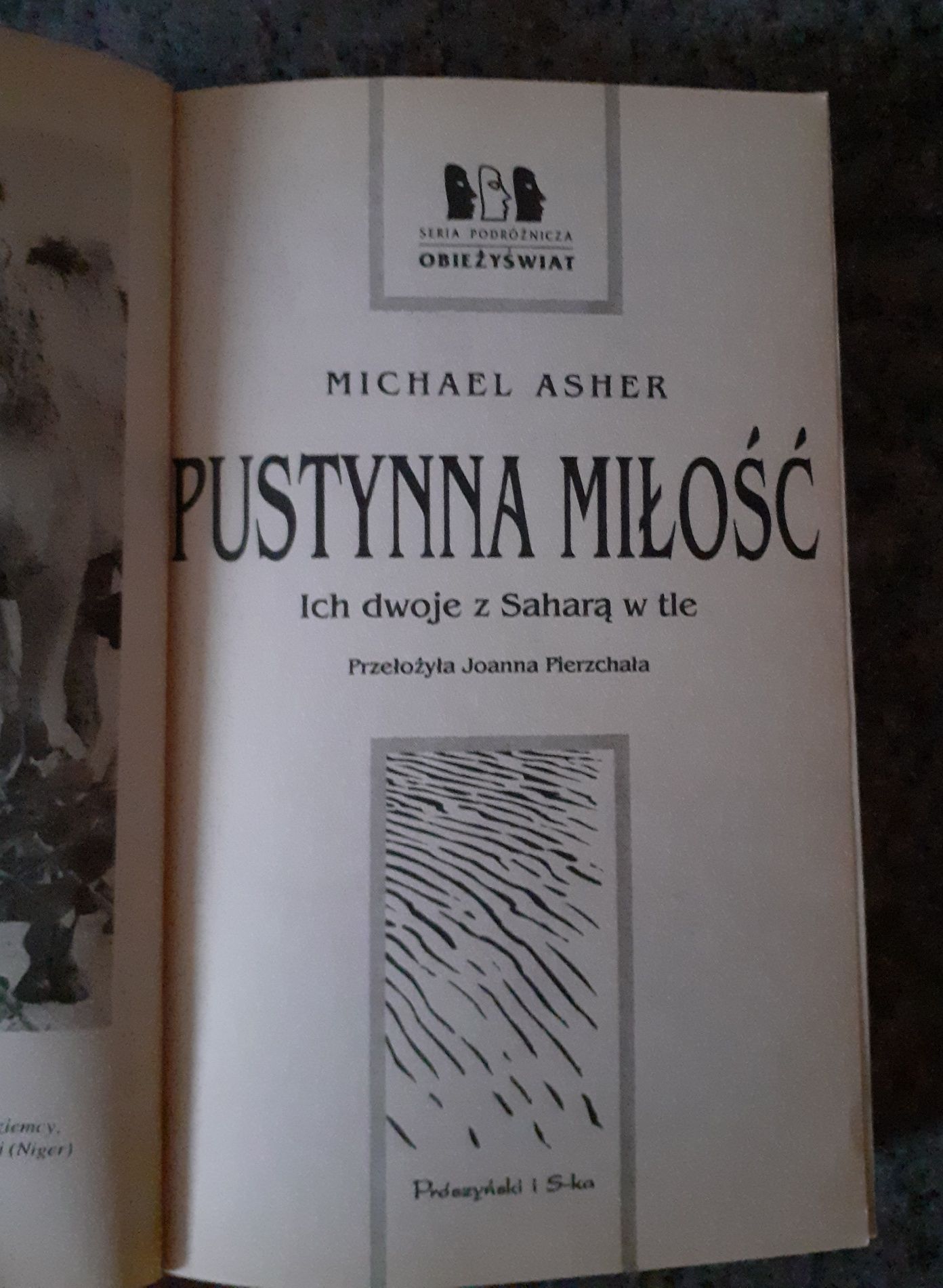 Michael Asher - Pustynna miłość. Ich dwoje z Saharą w tle