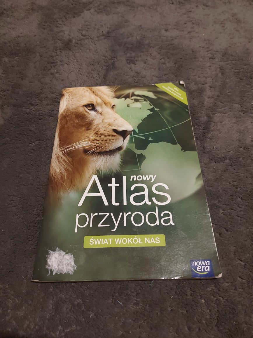 Nowy Atlas przyroda, ŚWIAT WOKÓŁ NAS, Nowa era