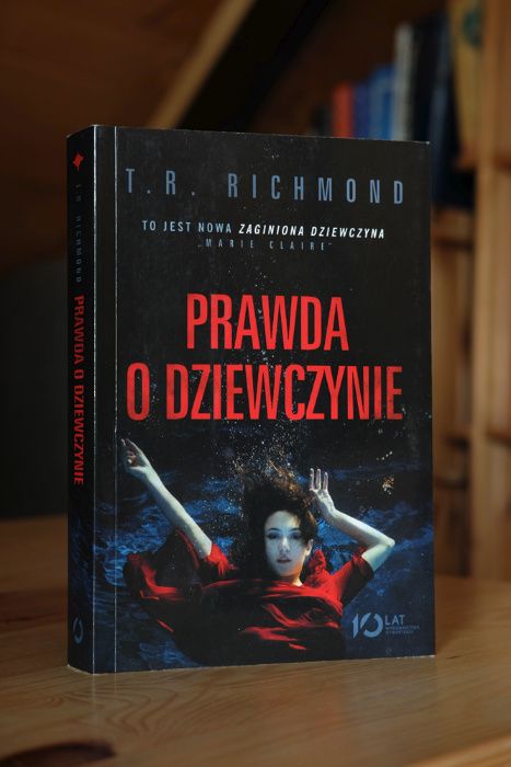 Książka - Prawda o dziewczynie - T.R. Richmond
