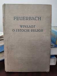 Ludwik Feuerbach - Wykłady o istocie religii