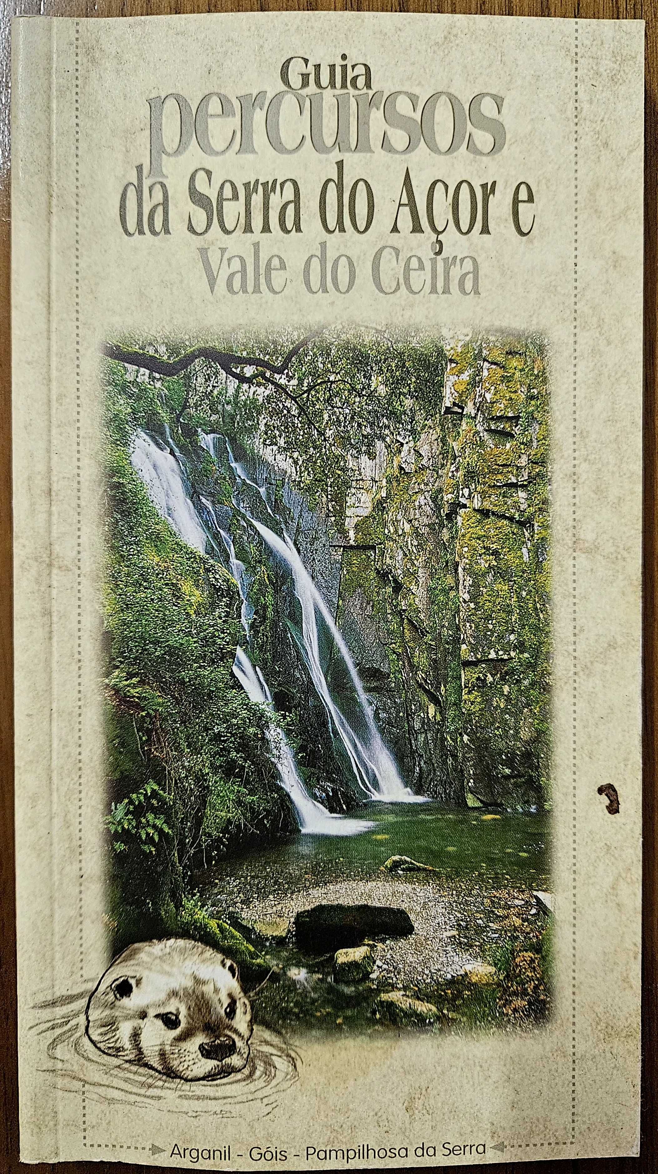Guia de Percursos da Serra do Açor e Vale do Ceira