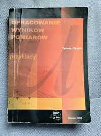 Opracowanie wyników pomiarów, Tadeusz Skubis, 2003r.