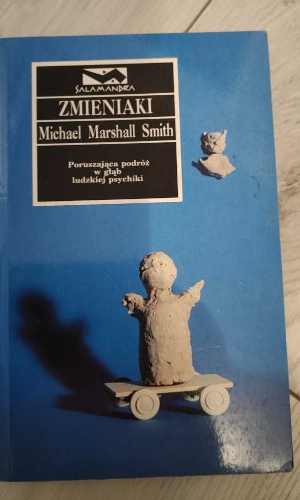 Michael Marshall Smith - Zmieniaki