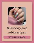 Własnoręcznie robione tipsy