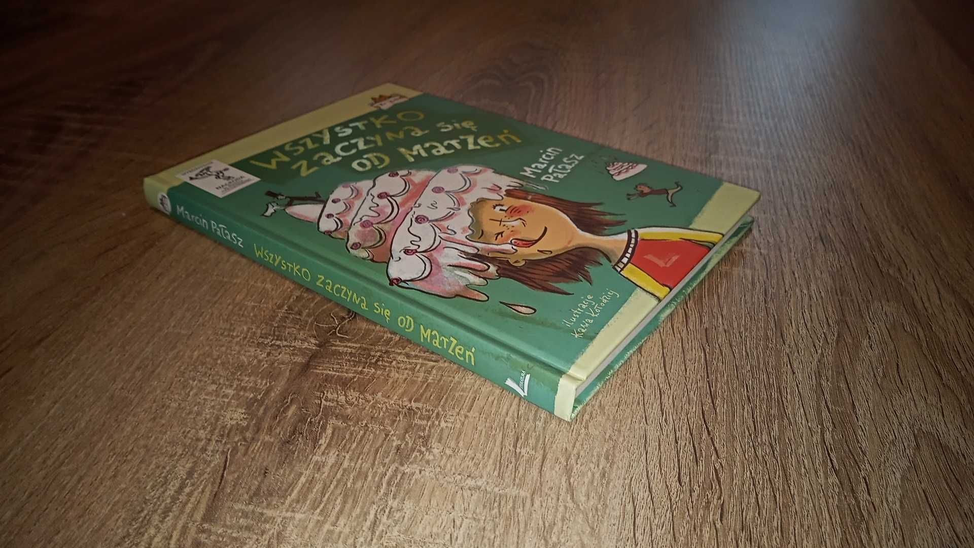 "Wszystko zaczyna się od marzeń" Marcin Pałasz książka dla dzieci