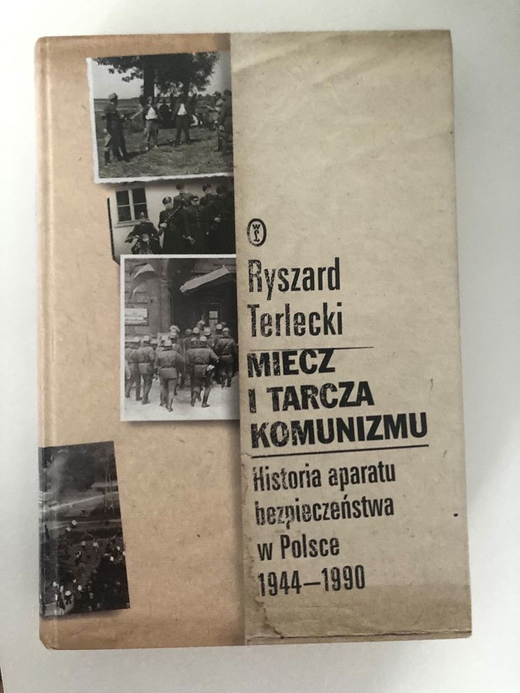 Książka pt. Miecz i tarcza komunizmu Ryszard Terlecki