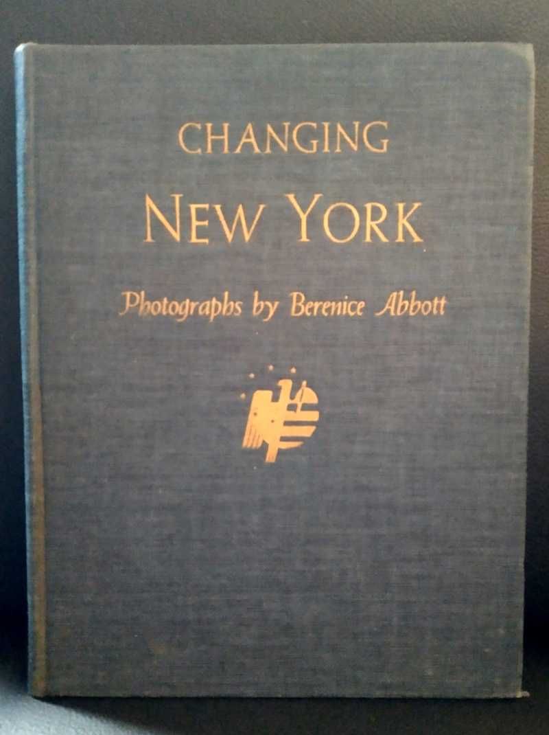 Changing New York – 1st. Edition-Berenice Abbott-E. P. Dutton