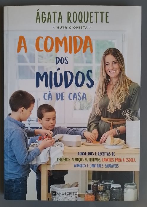 A Comida dos Miúdos cá de Casa de Ágata Roquette