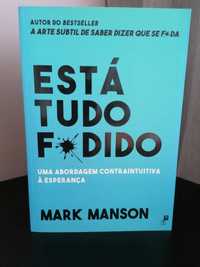 Está Tudo F*dido - Mark Manson