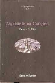 Assassínio na Catedral - Thomas S. Eliot
