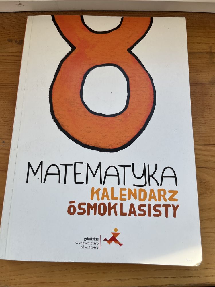 GWO Matematyka Kalendarz Ósmoklasisty