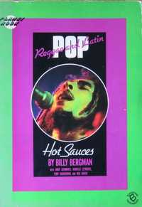 Reggae and Latin Pop Hot Sauces by Billy Bergman