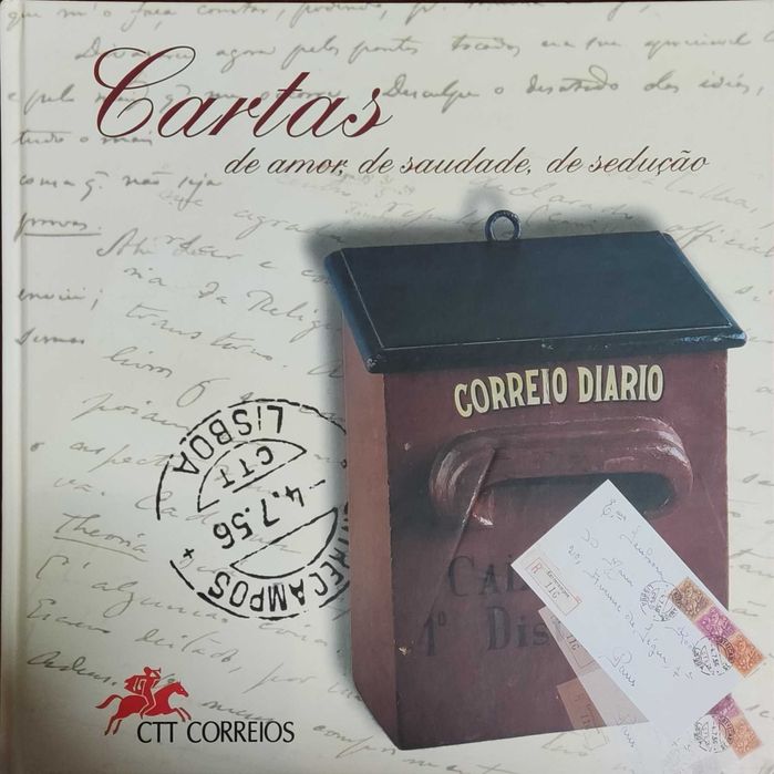 Livro "Cartas de amor, de saudade, de sedução" Edição CTT