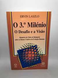 O 3.º Milénio (O desafio e a visão) - Ervin Laszlo