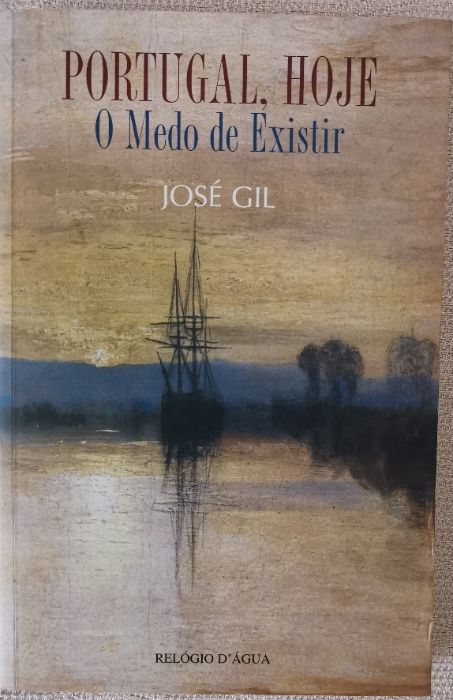 'Portugal, Hoje - O Medo de Existir' de José Gil