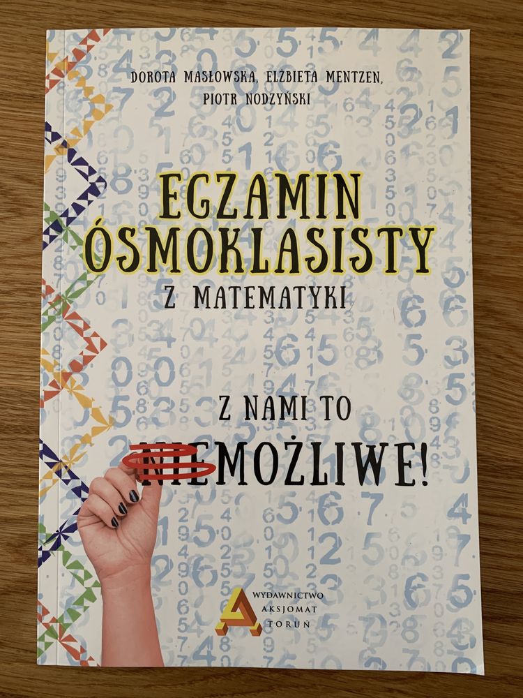 Egzamin ósmoklasisty wyd. AKSJOMAT zbiór zadań+arkusze