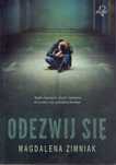 Odezwij się. Magdalena Zimniak - z autografem
