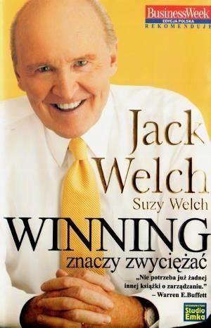 Winning Znaczy Zwyciężać, Jack Welch, Suzy Welch