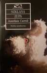 Szklana zupa Jonathan Carroll