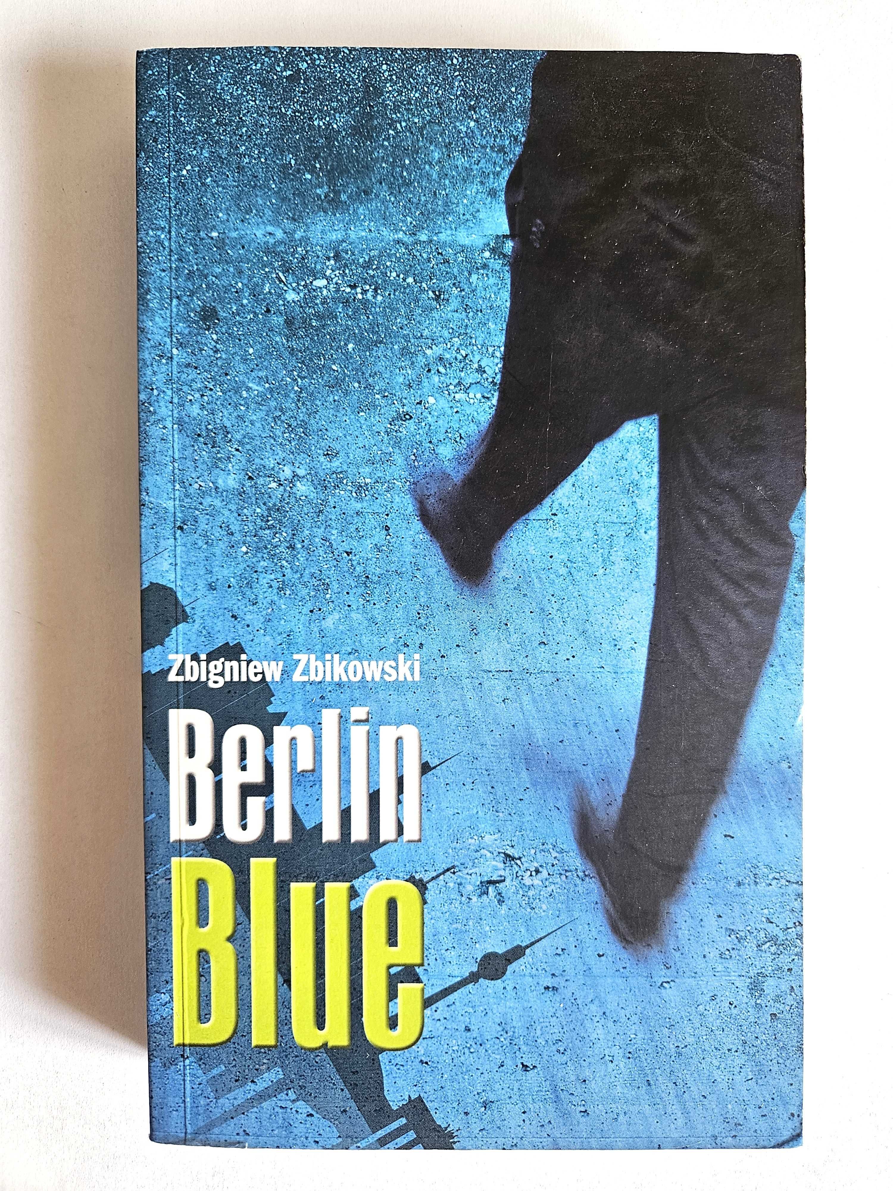 BERLIN BLUE Zbigniew Zbikowski - wpis autora