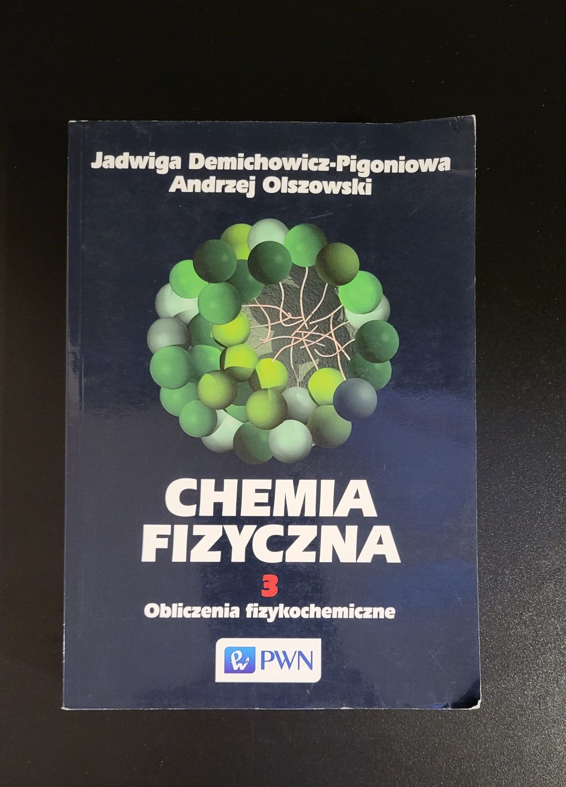 Chemia fizyczna 3 obliczenia fizykochemiczne