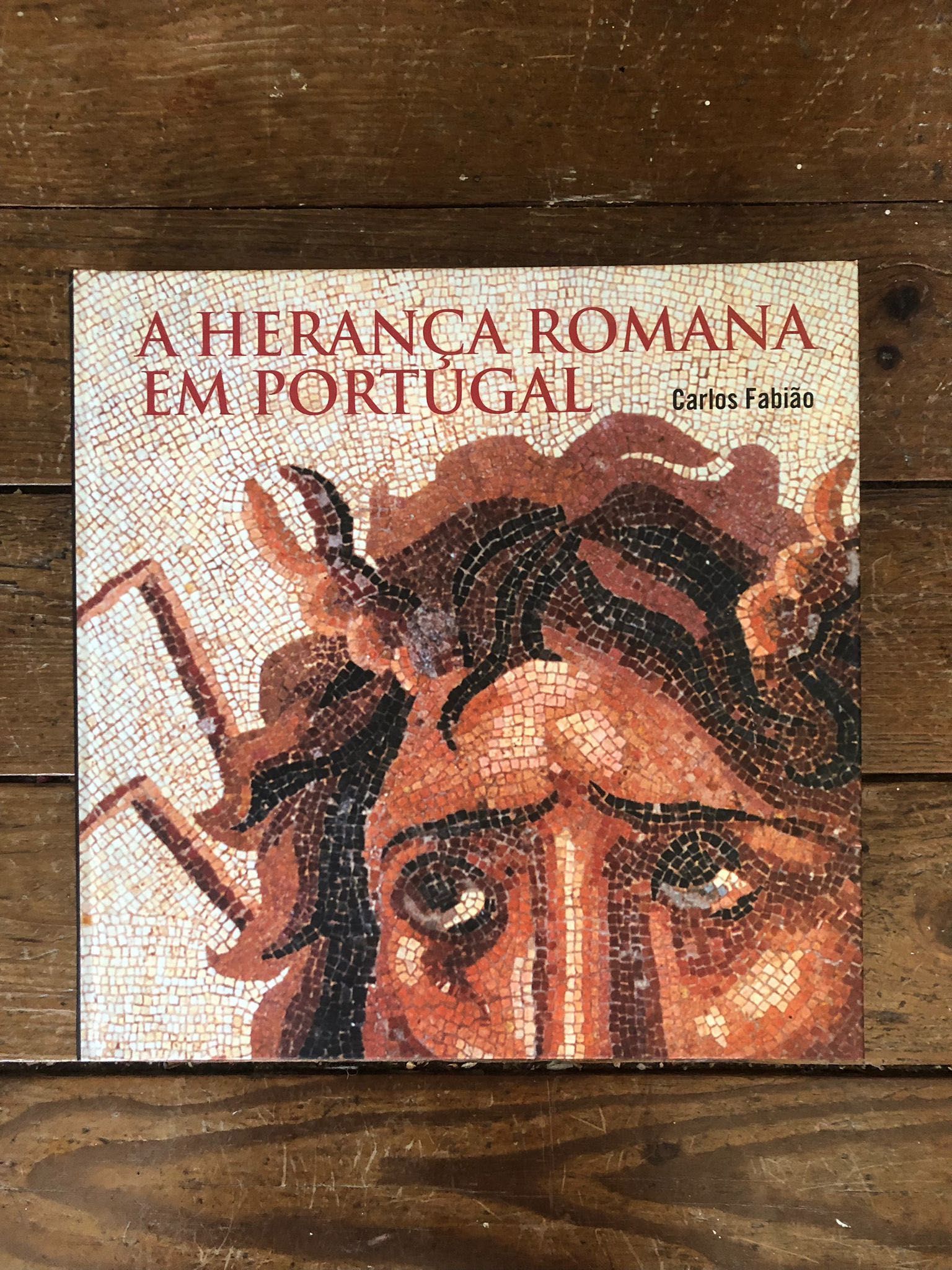 A Herança Romana em Portugal - Carlos Fabião