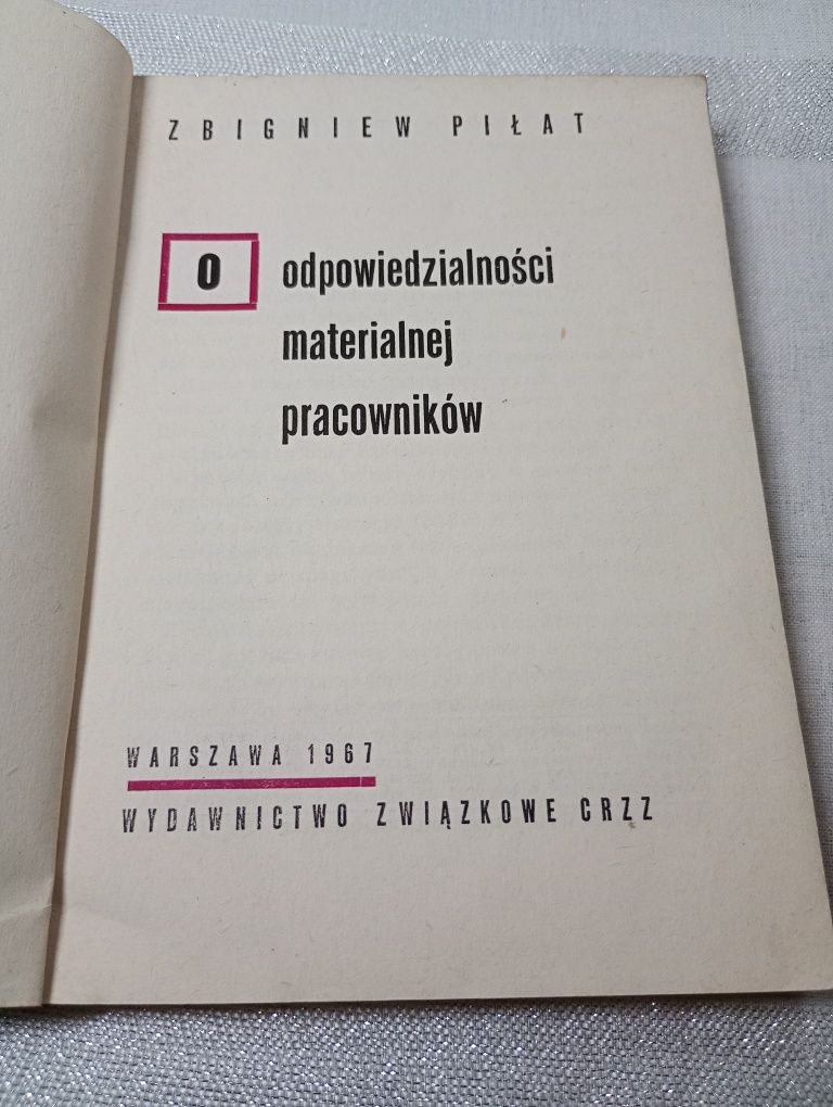 O odpowiedzialności materialnej pracowników. Zbigniew Piłat